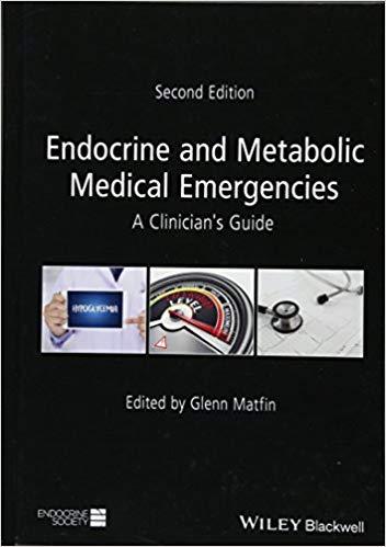 Endocrine And Metabolic Medical Emergencies A Clinicians Guide 2Nd Edition