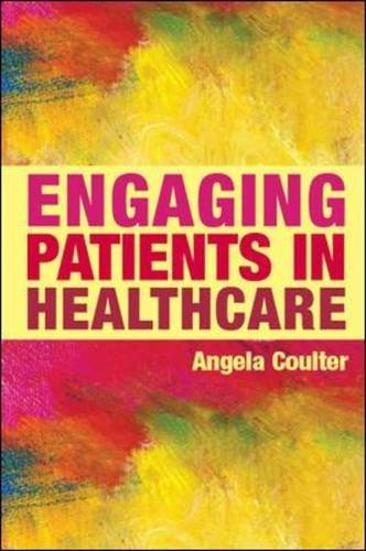 Engaging patients in healthcare - 9780335242726