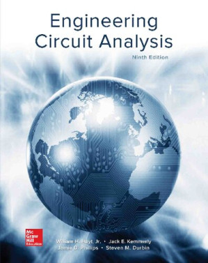 Engineering Circuit Analysis By William Hayt, Jack Hemmerly, Jaime Phillips, Steven Durbin