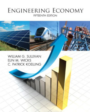 Engineering Economy 15th Edition 1-3 Chapters - Sullivan, William G;Wicks, Elin M;Koelling, C Patrick