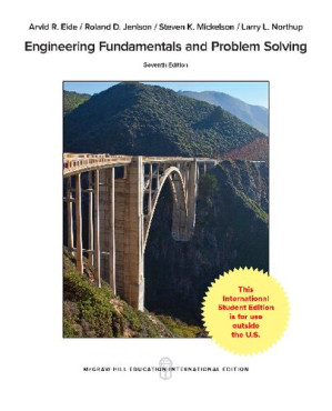 Engineering Fundamentals Problem Solving By Arvid R. Eide, Roland D. Jenison, Steven K. Mickelson, Larry L. Northup