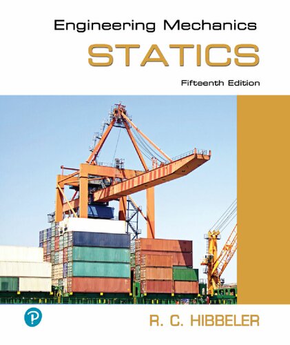 Engineering Mechanics: Statics, 15th edition - R.C. Hibbeler