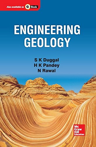 Engineering geology by S. K. Duggal; N. Rawal; H. K. Pandey