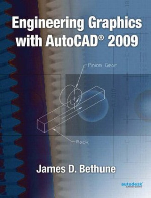 Engineering graphics with AutoCAD 2009 - Bethune, James D