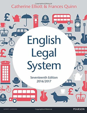 English Legal System 2016/2017 - Elliott, Catherine;Quinn, Frances