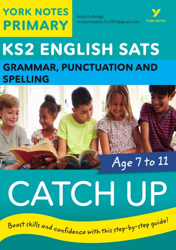 English SATs Catch Up Grammar, Punctuation and Spelling_ York Notes for KS2 - Rebecca Adlard
