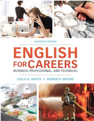 English for Careers: Business, Professional and Technical, 11th Edition - Leila Smith Emeritus, Roberta Moore