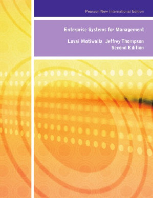 Enterprise systems for management - Motiwalla, Luvai F;Thompson, Jeffrey