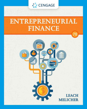 Entrepreneurial Finance By J. Chris Leach & Ronald W. Melicher