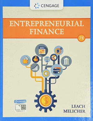 Entrepreneurial Finance By J. Chris Leach, Ronald W. Melicher