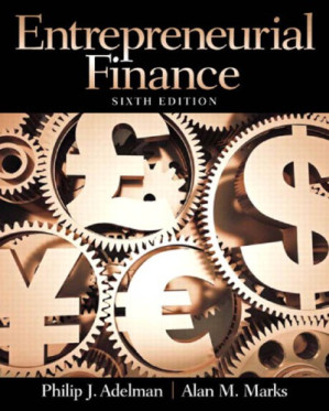 Entrepreneurial Finance - Philip J. Adelman, Alan M. Marks