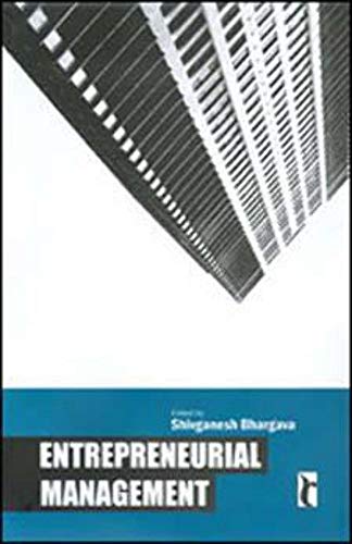 Entrepreneurial Management by Shivganesh Bhargava