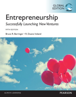 Entrepreneurship: successfully launching new ventures - Barringer, Bruce R;Ireland, R Duane