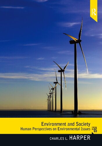 Enviroment and Society: Human Perspectives on Environmental Issues - Charles Harper