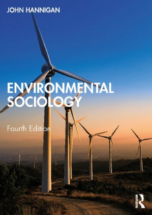 Environmental Sociology by John Hannigan