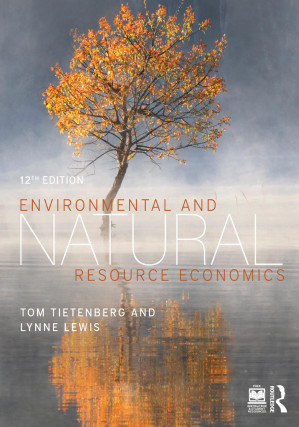 Environmental and Natural Resource Economics: 12th Edition