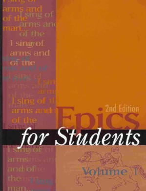 Epics for Students By Sara Constantakis, Helen Conrad-O'Briain
