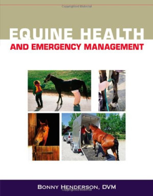 Equine Health and Emergency Management By Bonny Henderson
