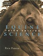 Equine science By Parker, R. O.