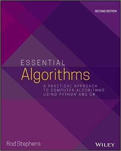 Essential Algorithms A Practical Approach To Computer Algorithms Using Python And C 2Nd Edition