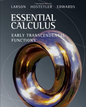 Essential Calculus: Early Transcendental Functions By Ron Larson, Robert Hostetler, Bruce H. Edwards