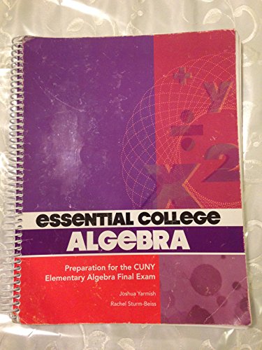Essential College: Preparation for the CUNY Elementary Algebra Final Exam