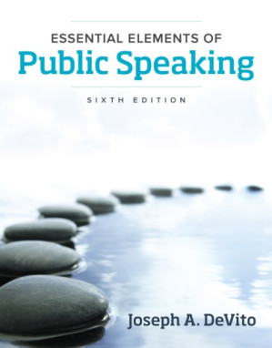 Essential Elements of Public Speaking, Books a la Carte Edition - Joseph A. DeVito
