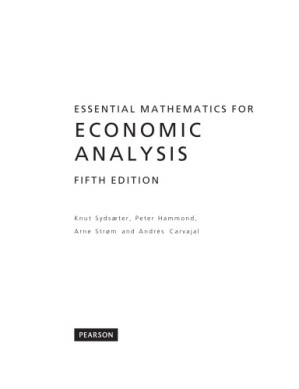 Essential Mathematics for Economic Analysis - Knut Sydsæter et al.