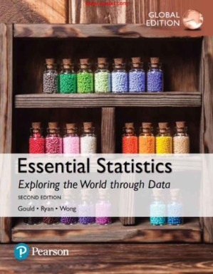 Essential Statistics, Global Edition - Colleen N. Ryan, Rebecca Wong, Robert Gould
