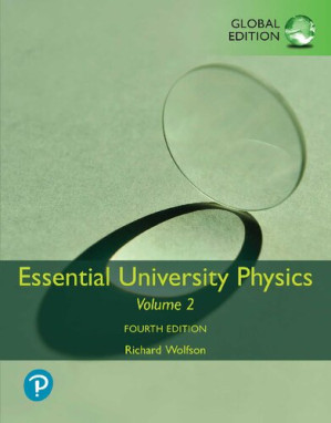 Essential University Physics, Global Edition 2 - Richard Wolfson