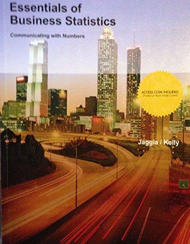 Essentials Of Business Statistics Communicating With Numbers
