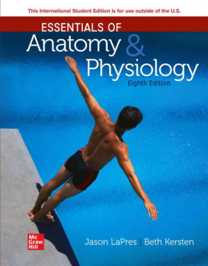 Essentials of Anatomy and Physiology By Jason LaPres, Beth Ann Kersten
