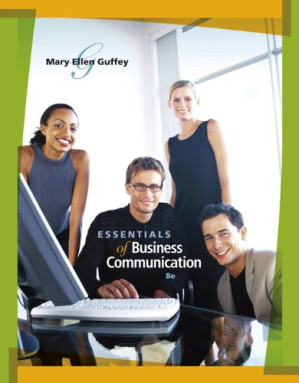 Essentials of Business Communication (Book Only) , Eighth Edition By Mary Ellen Guffey