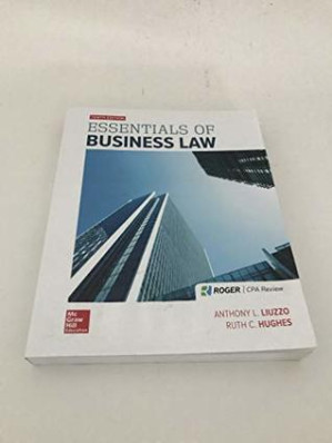 Essentials of Business Law By Anthony L. Liuzzo, Ruth C. Hughes