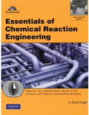 Essentials of Chemical Reaction Engineering - H. Scott Fogler