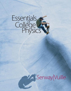 Essentials of College Physics By Raymond A. Serway