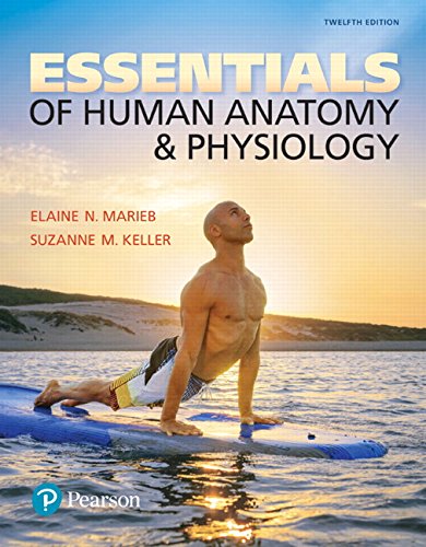 Essentials of Human Anatomy & Physiology Plus Mastering A&P with Pearson - 12th Edition