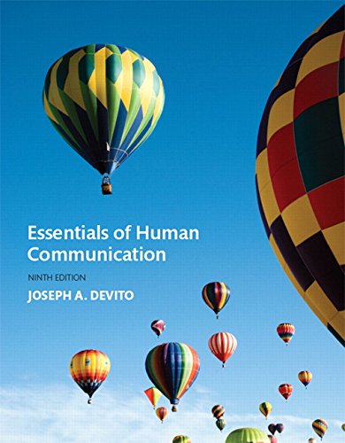 Essentials of Human Communication - 9th Edition