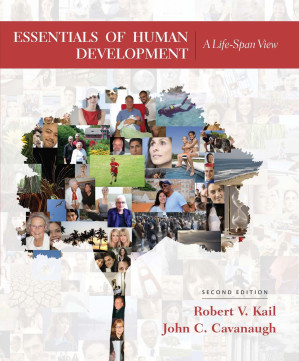 Essentials of Human Development: A Life-Span View By Kail, Robert V., Cavanaugh, John C.