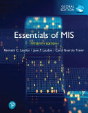 Essentials of MIS (Management Information Systems), 15th Global Edition - Kenneth C. Laudon, Jane P. Laudon, Carol Guercio Traver - 9781292450360-1