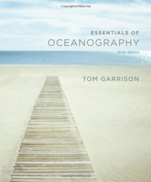 Essentials of Oceanography By Tom S. Garrison