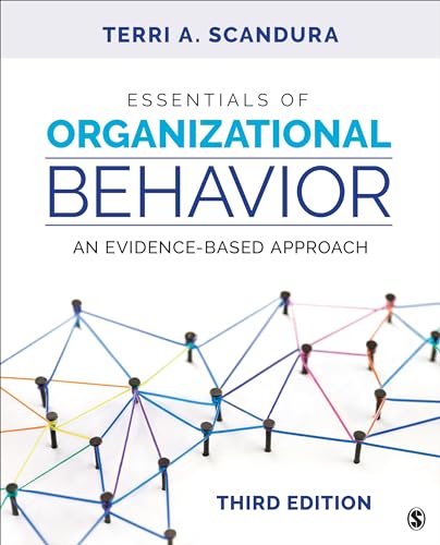 Essentials of Organizational Behavior: An Evidence-Based Approach - 9781544396781