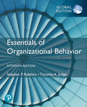 Essentials of Organizational Behavior, Global Edition - Stephen Robbins, Timothy Judge