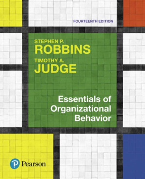 Essentials of Organizational Behavior - Stephen P. Robbins, Timothy A. Judge - 9780134523859-1