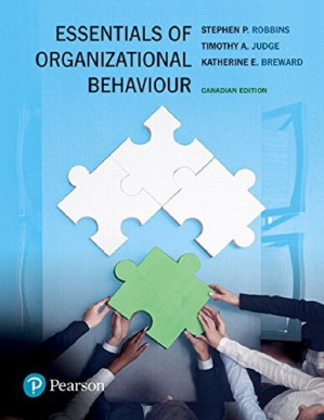 Essentials of Organizational Behaviour, First Canadian Edition - Stephan P. Robbins, Timothy A. Judge, Katherine E. Breward