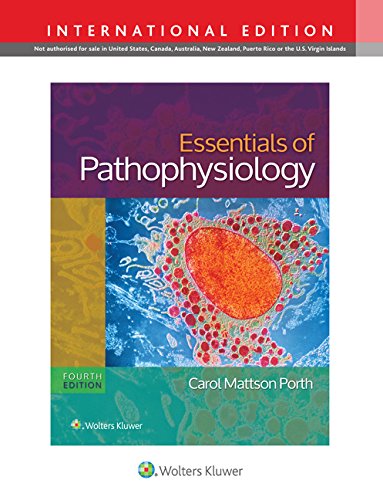 Essentials of Pathophysiology: Concepts of Altered States - 4th Edition