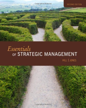 Essentials of Strategic Management By Charles Hill, Gareth Jones