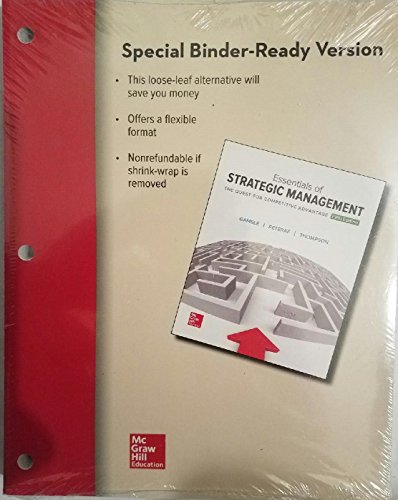 Essentials of Strategic Management: The Quest for Compettitive Advantage Binder Ready Version