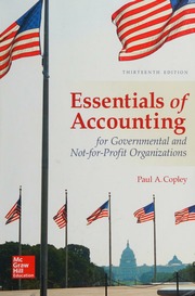 Essentials of accounting for governmental and not-for-profit organizations - 9781260385267