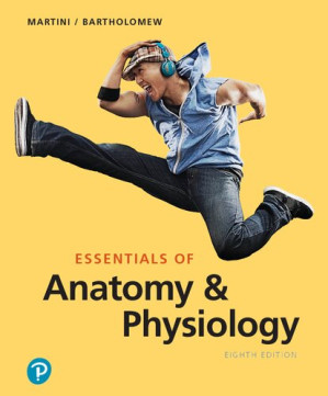 Essentials of anatomy & physiology - Frederic Martini; Edwin F. Bartholomew
